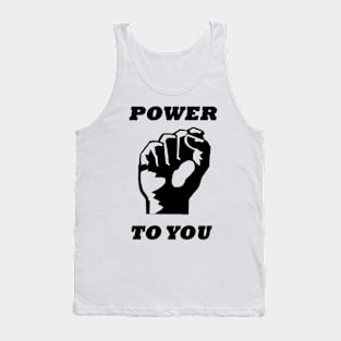 Power To You Tank Top